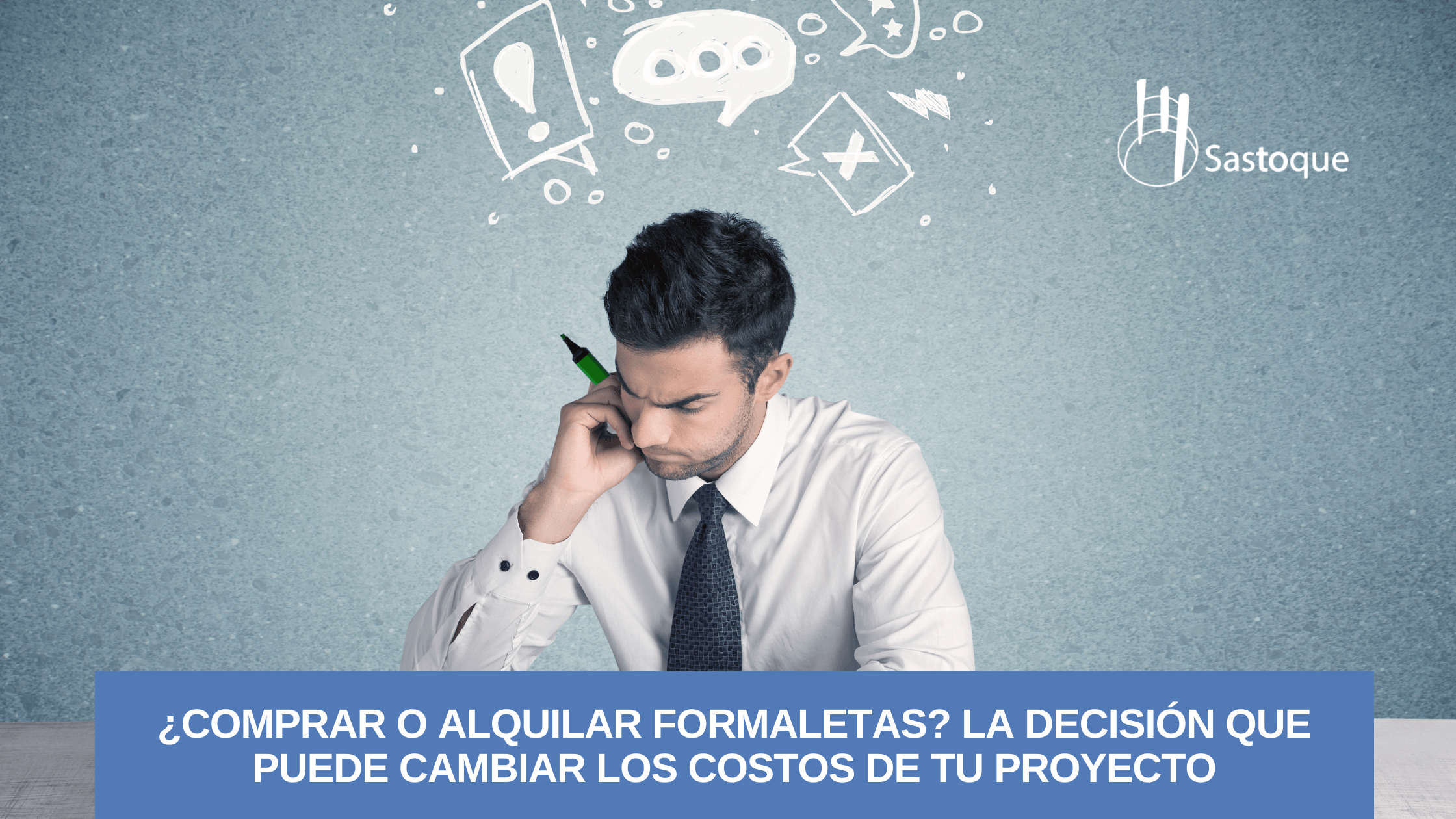 Ingeniero evaluando si comprar o alquilar formaletas metálicas para una obra de construcción